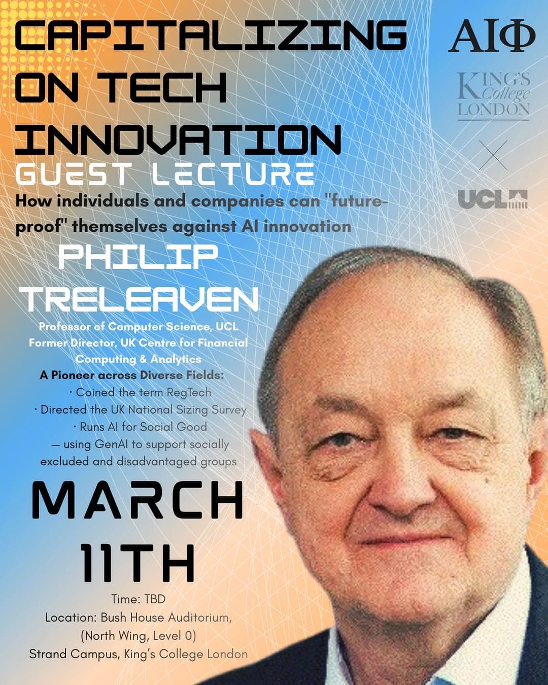 Guest Lecture: Capitalizing on Tech Innovation with Prof Philip Treleaven
