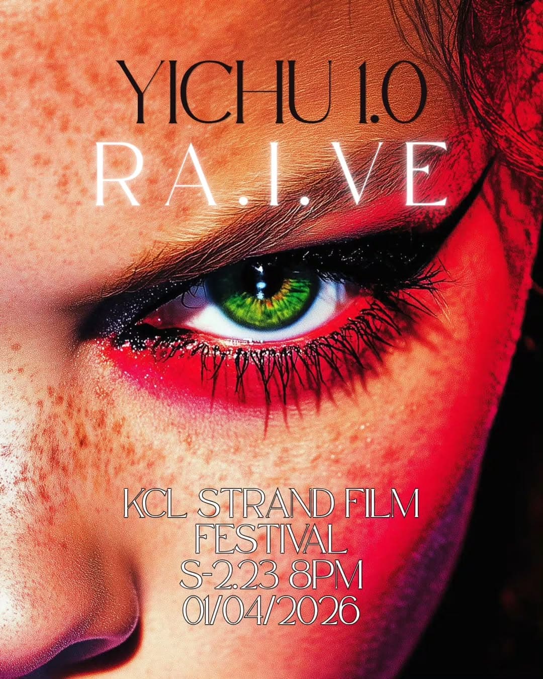 RA.I.VE – KCL Strand Film Festival Closing Party